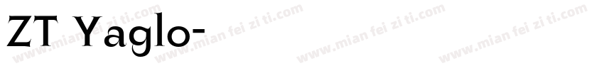ZT Yaglo字体转换